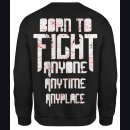 Born to Fight Sweatshirt